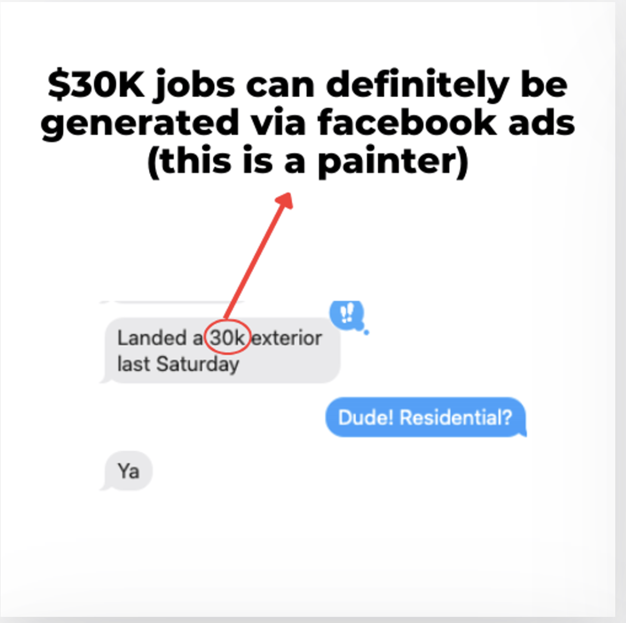 $30K exterior job from Facebook ads